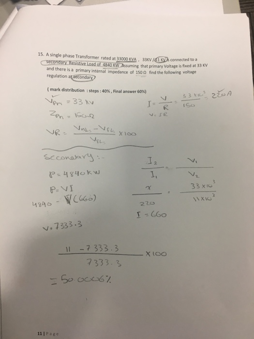 Solved 15. A single phase Transformer rated at 33000 KVA. | Chegg.com