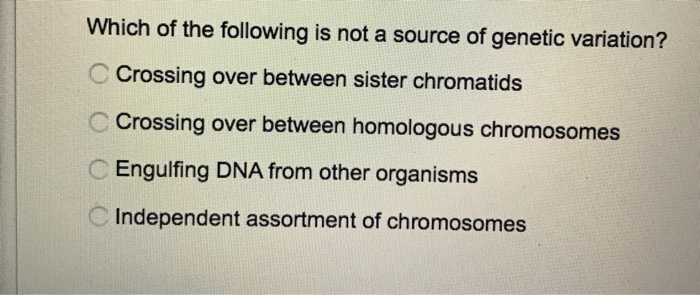 Solved Which of the following is not a source of genetic | Chegg.com