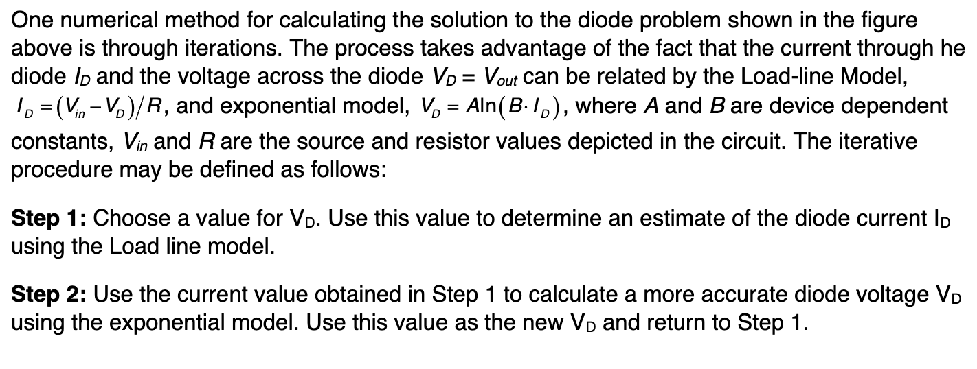 One numerical method for calculating the solution to the diode problem shown in the figure above is through iterations. The p