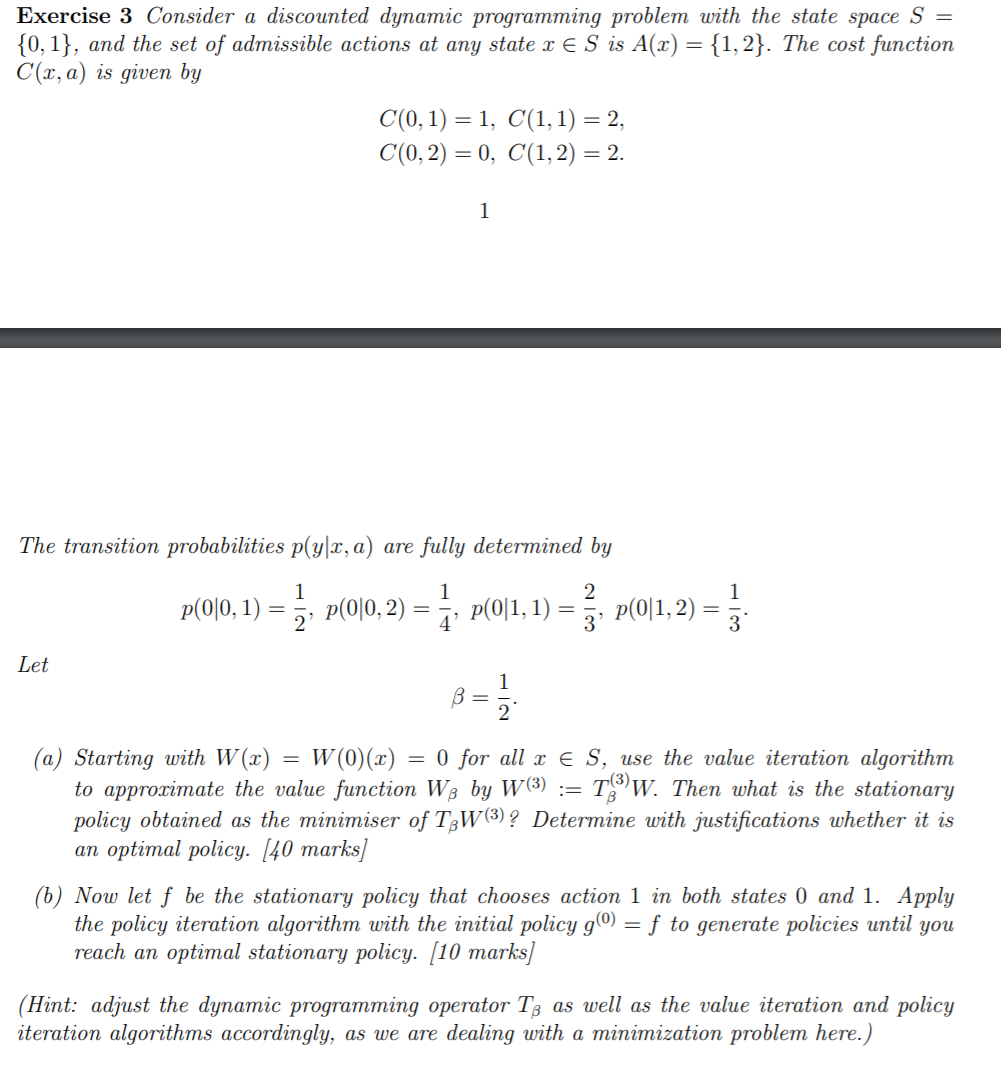Exercise 3 Consider a discounted dynamic programming | Chegg.com