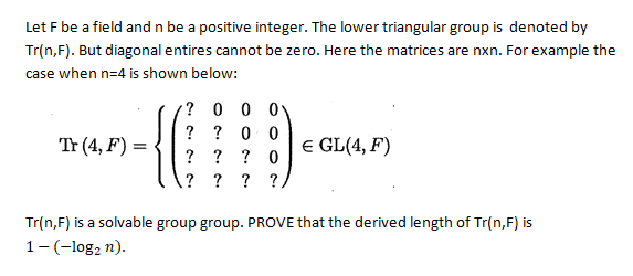 Let F be a field and n be a positive integer. The | Chegg.com