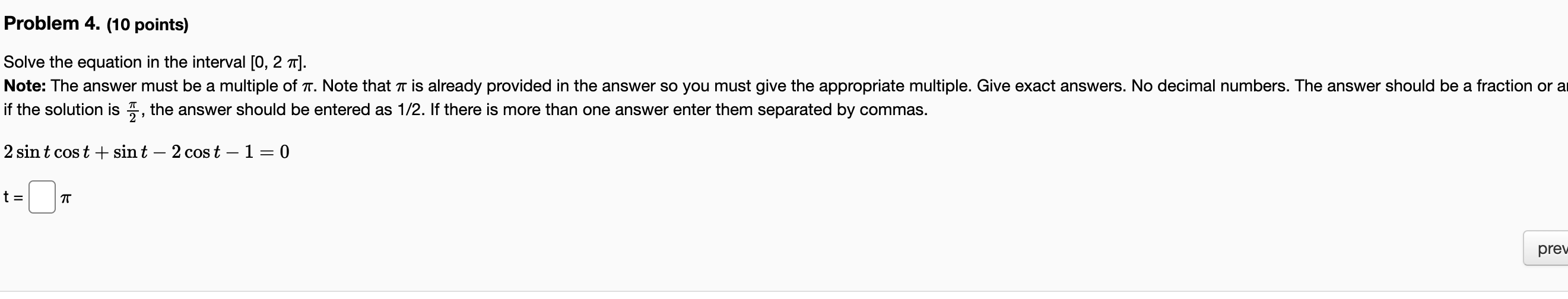 Solved Problem 4. (10 points) Solve the equation in the | Chegg.com