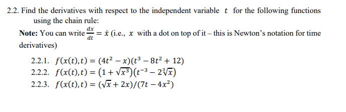 Solved dx dt 2.2. Find the derivatives with respect to the | Chegg.com