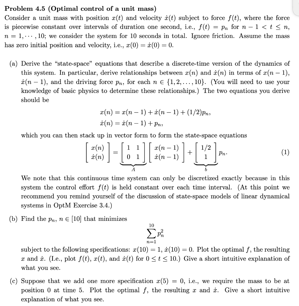 Solved Problem 4.5 (Optimal control of a unit mass) Consider