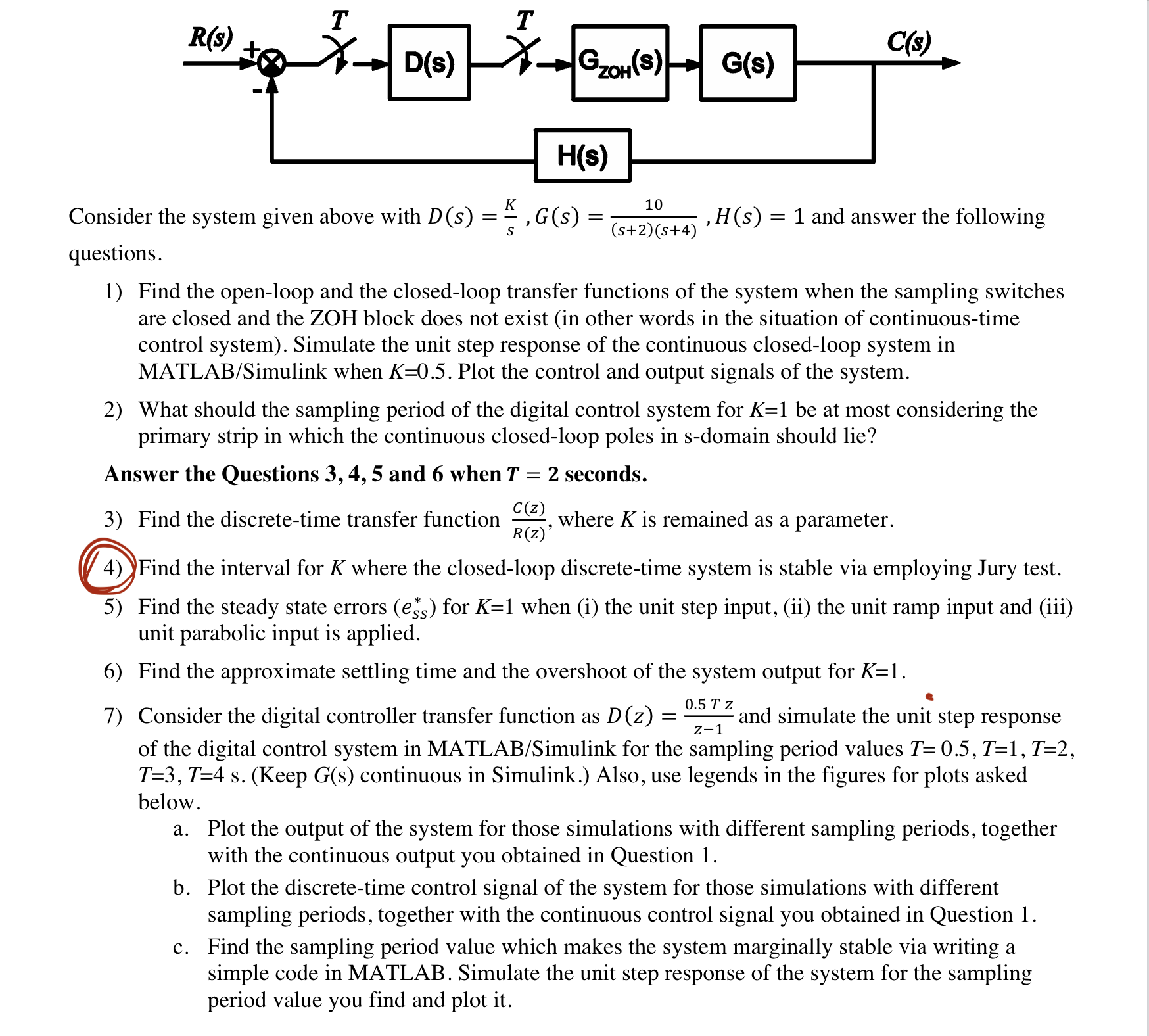 Solved Consider The System Given Above With | Chegg.com