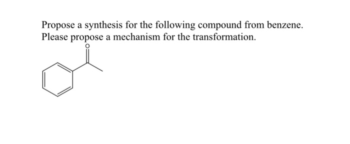 Solved Propose a synthesis for the following compound from | Chegg.com
