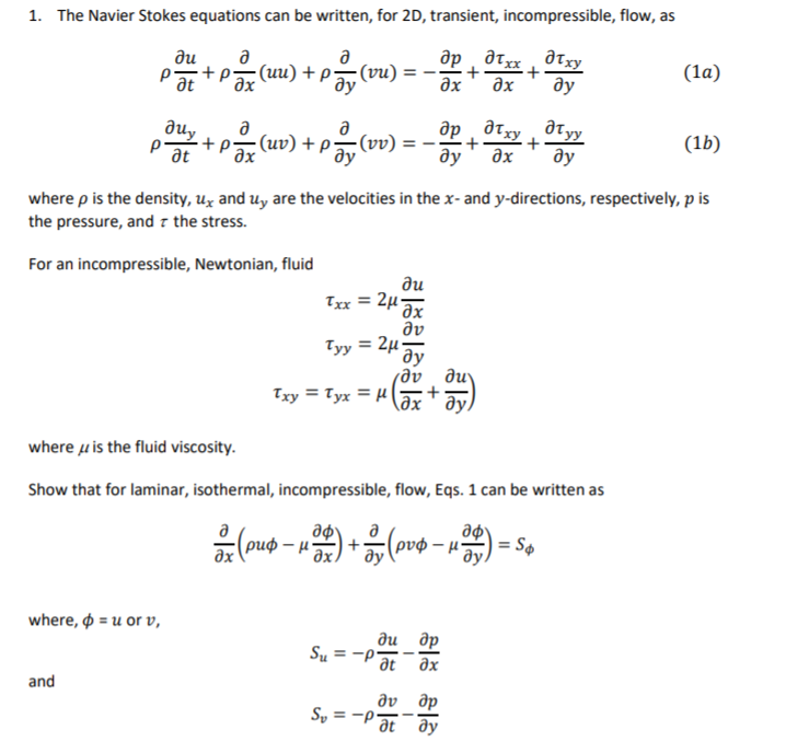 Solved 1. The Navier Stokes equations can be written, for | Chegg.com