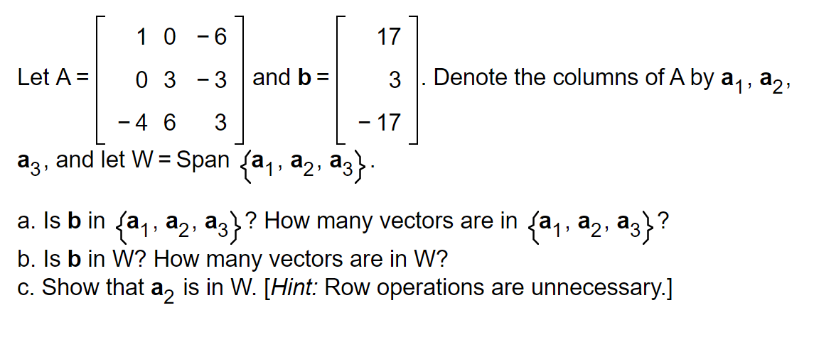 Solved Let A=⎣⎡10−4036−6−33⎦⎤ and b=⎣⎡173−17⎦⎤. Denote the | Chegg.com