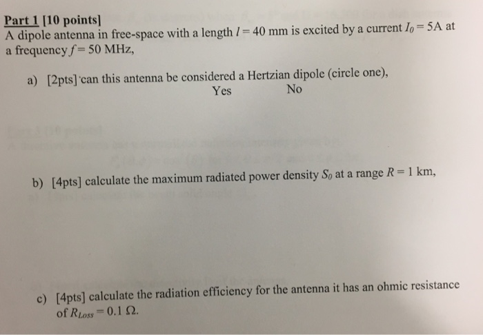 Solved Part 1 110 points] A dipole antenna in free-space | Chegg.com