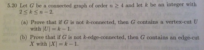 Solved 5.20 Let G be a connected graph of order n 2 4 and | Chegg.com