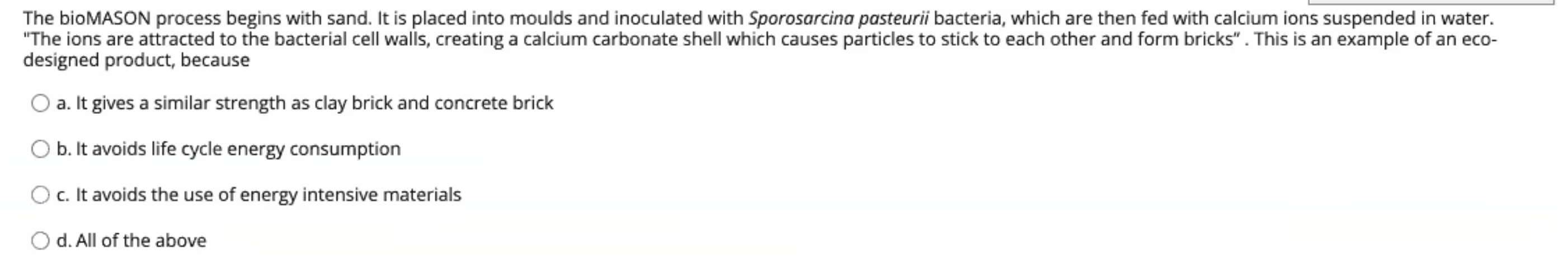 Solved The bioMASON process begins with sand. It is placed | Chegg.com