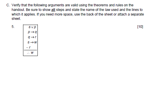 Solved C. Verify That The Following Arguments Are Valid | Chegg.com