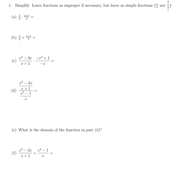 Solved 1. Simplify. Leave fractions as improper if | Chegg.com