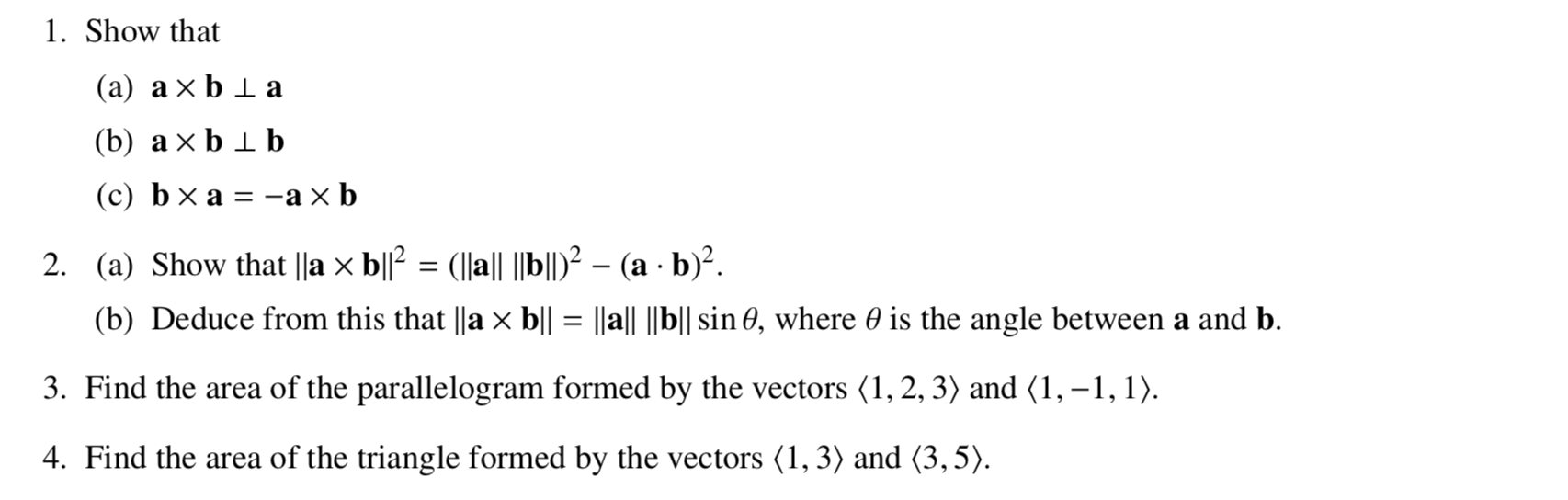 Solved 1. Show That (a) A X Bla (b) A Xb1 B (c) Bx A = -a X | Chegg.com