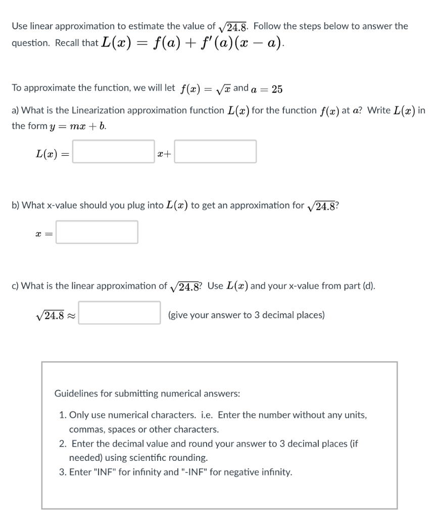 Solved Use linear approximation to estimate the value of | Chegg.com