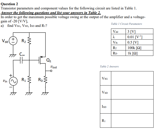 Solved Question 2 Transistor parameters and component values | Chegg.com