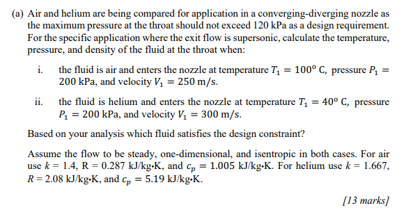 Solved (a) Air and helium are being compared for application | Chegg.com