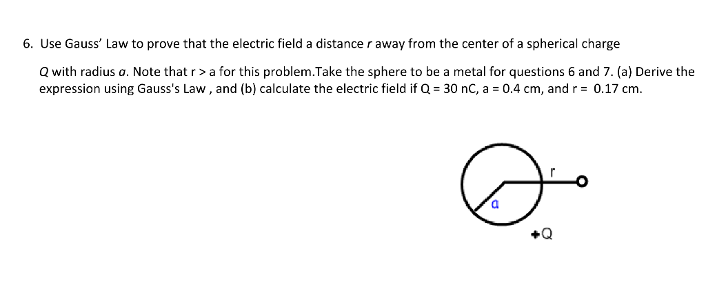 Solved 6. Use Gauss' Law to prove that the electric field a | Chegg.com