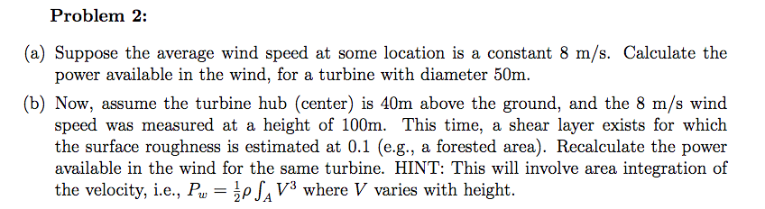 Solved Problem 2: (a) Suppose the average wind speed at some | Chegg.com