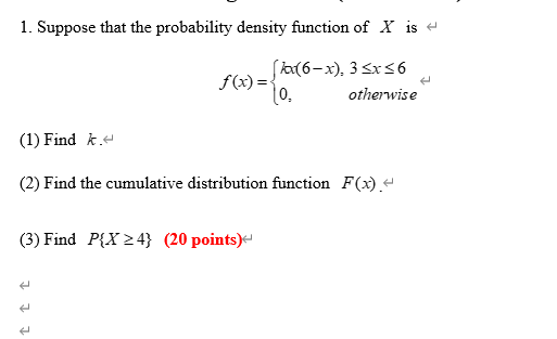 Solved 1. Suppose That The Probability Density Function Of | Chegg.com