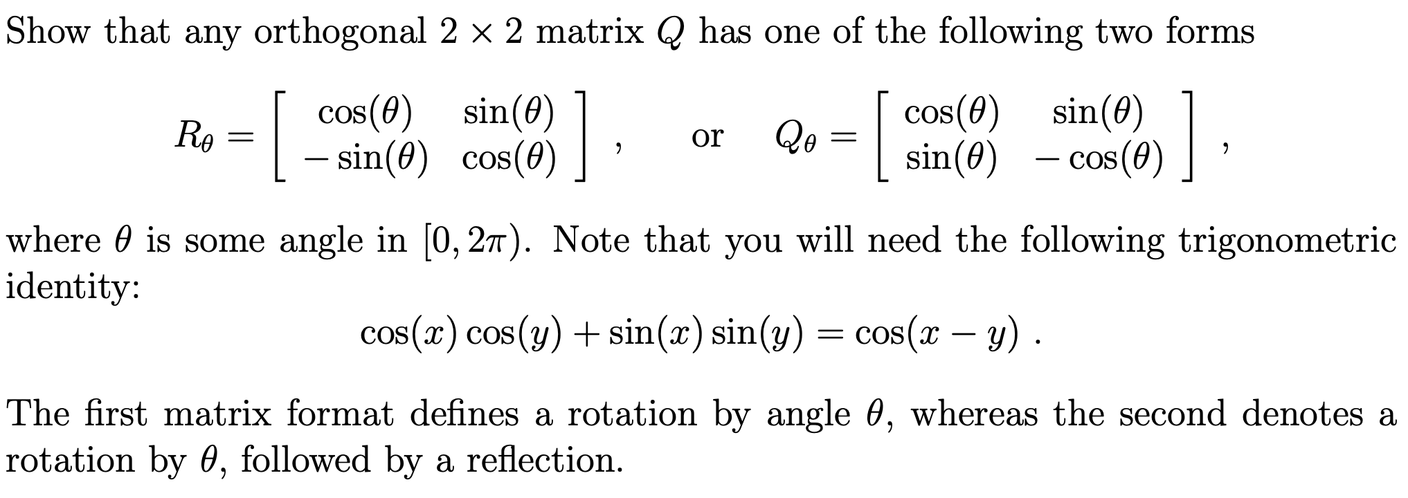 Solved ms Show that any orthogonal 2 x 2 matrix Q has one of | Chegg.com