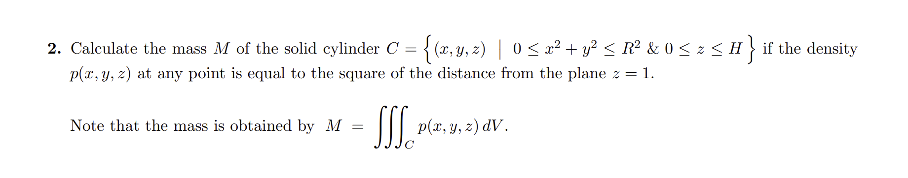 Solved Calculate the mass M ﻿of the solid cylinder | Chegg.com