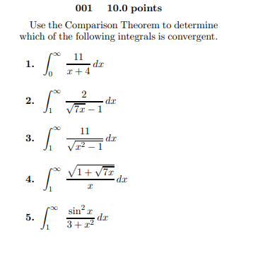 Solved 001 10.0 points Use the Comparison Theorem to | Chegg.com