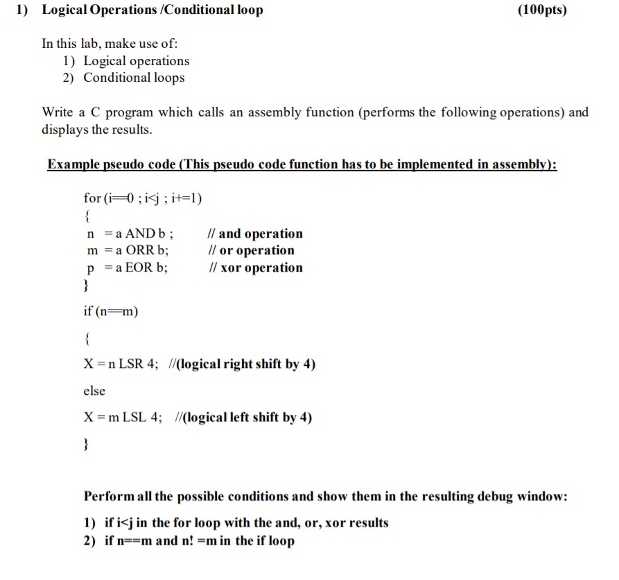 Solved 1) Logical Operations /Conditional loop (100pts) In | Chegg.com