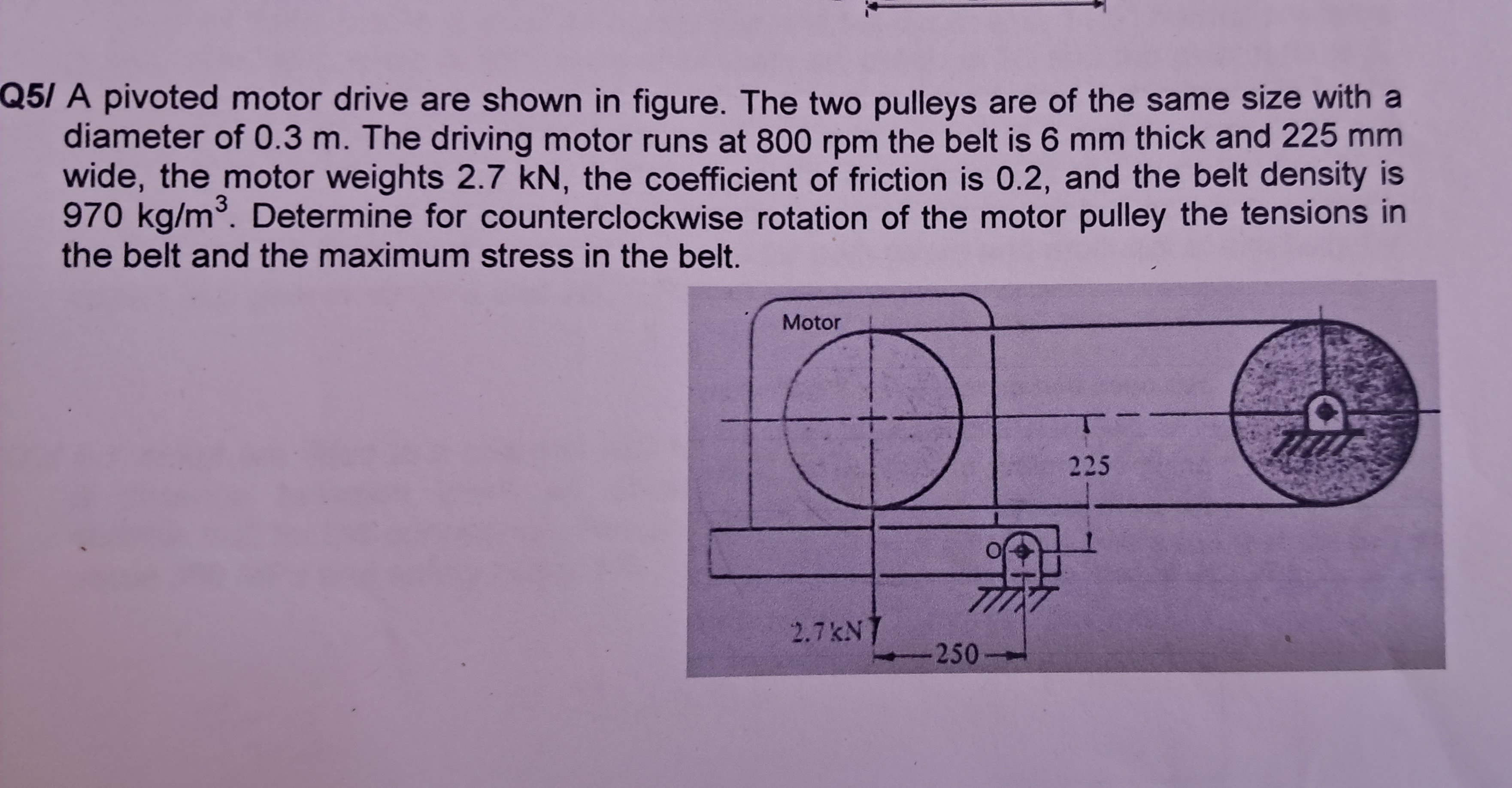 Solved 5/ A pivoted motor drive are shown in figure. The two | Chegg.com