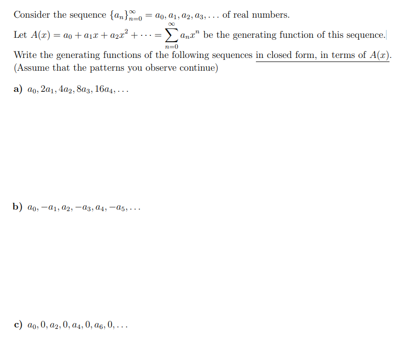 Solved Consider The Sequence An N0∞a0a1a2a3 Of Real 4762