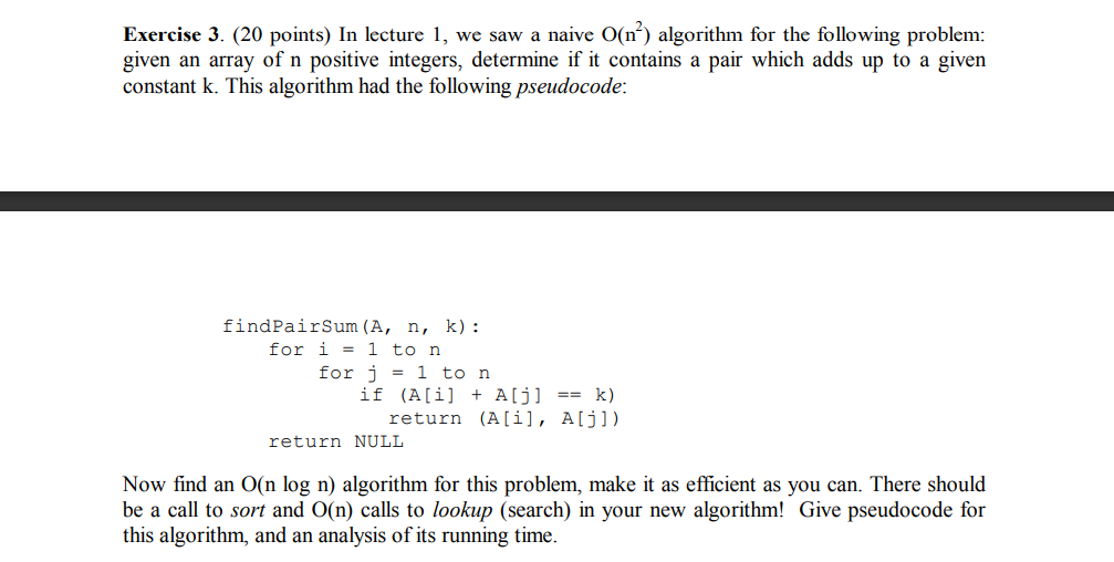 Solved Exercise 3. (20 points) In lecture 1, we saw a naive