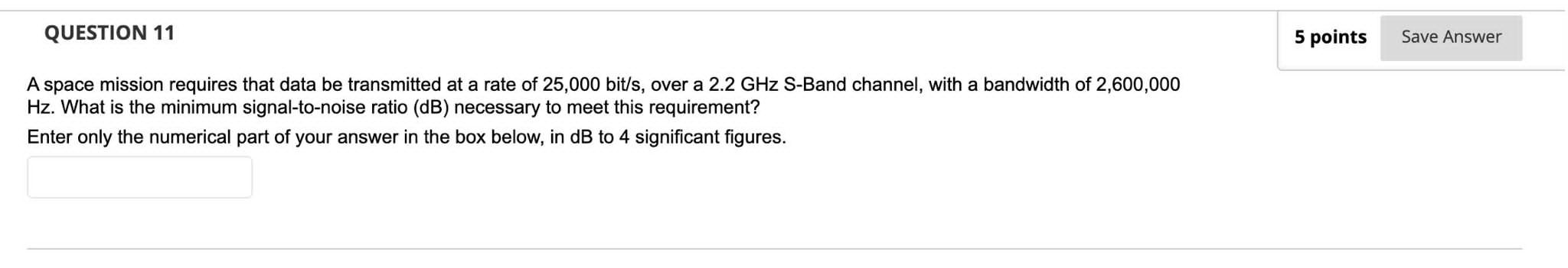 Solved QUESTION 11 5 points Save Answer A space mission | Chegg.com