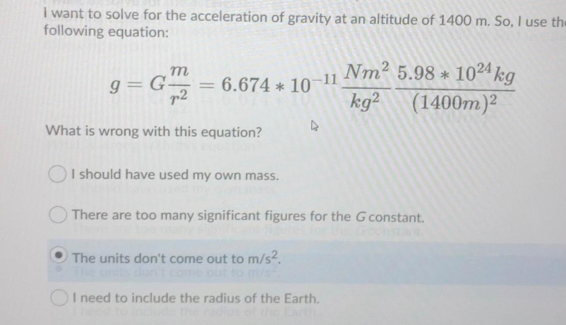 Solved I want to solve for the acceleration of gravity at an | Chegg.com