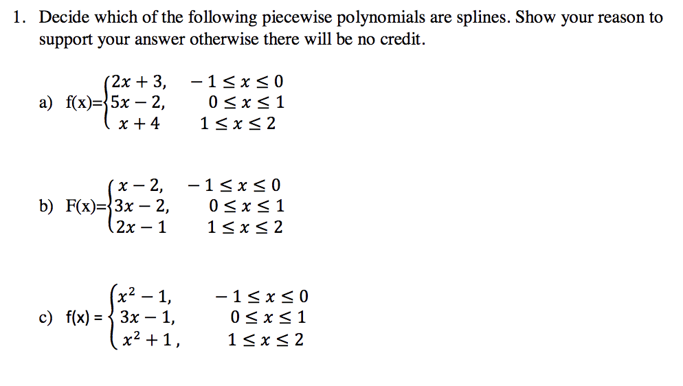 Solved 1. Decide which of the following piecewise | Chegg.com