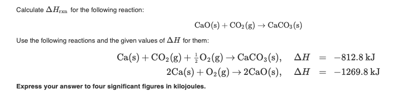 Solved Calculate ΔHrxn for the following reaction: | Chegg.com