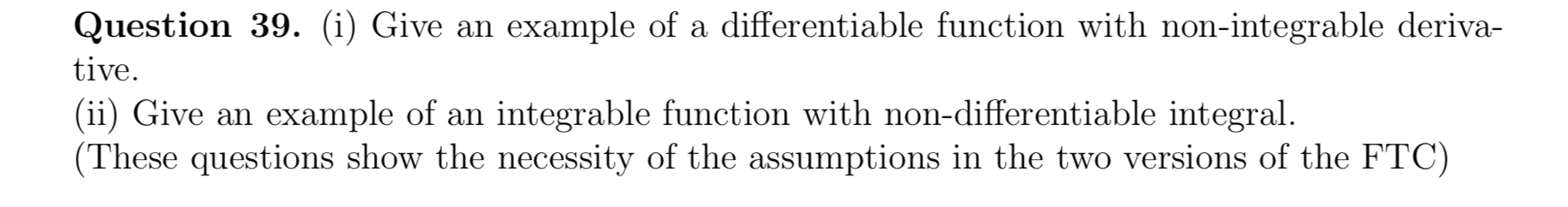 Solved Question 39. (i) Give an example of a differentiable | Chegg.com