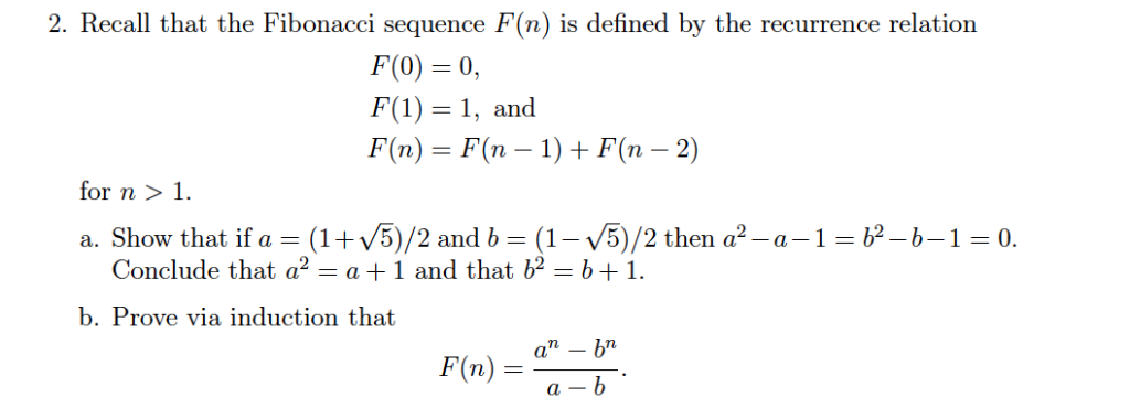 Solved 2. Recall that the Fibonacci sequence F(n) is defined | Chegg.com