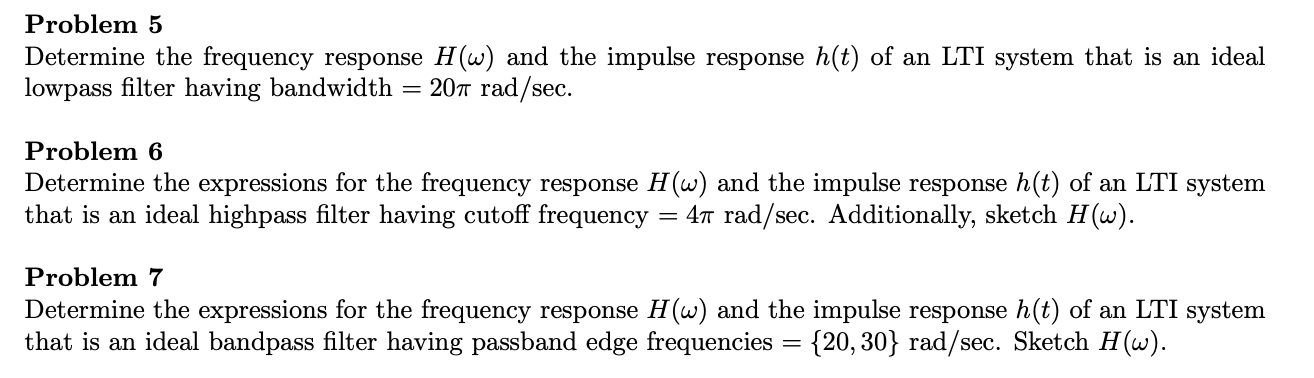 Solved Problem 5 Determine the frequency response H(w) and | Chegg.com