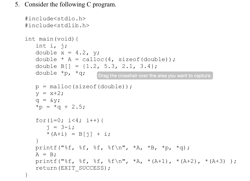 Solved List the pointer variables in this program, and for | Chegg.com