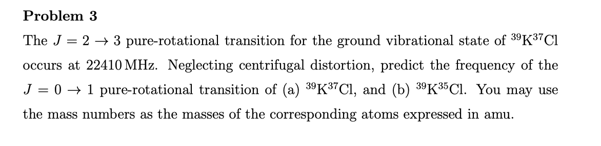 Solved The J = 2 → 3 pure-rotational transition for the | Chegg.com