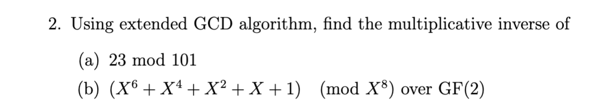 SOLVED: Find An Inverse For 47 Modulo First, Use The, 59% OFF