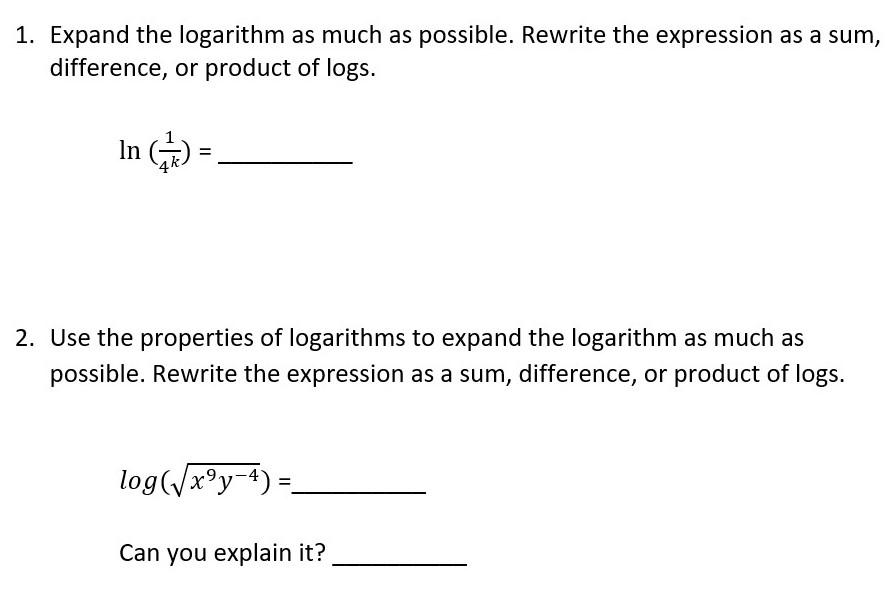 Solved 1. Expand the logarithm as much as possible. Rewrite | Chegg.com