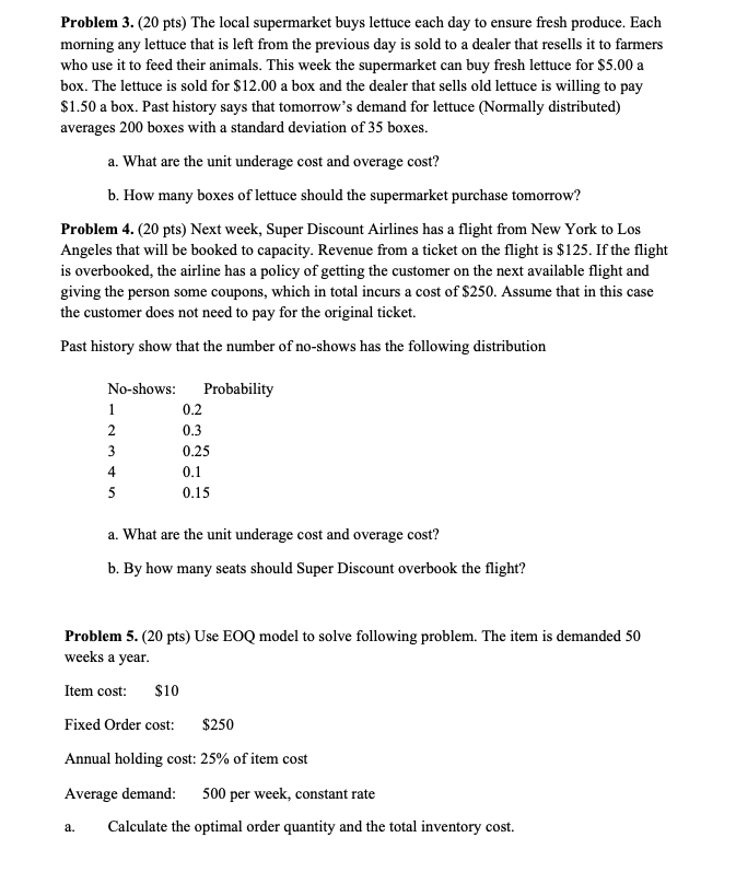 Solved Problem 3. (20 pts) The local supermarket buys | Chegg.com