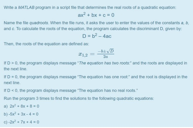 Solved Write Matlab Program Script File Determines Real R