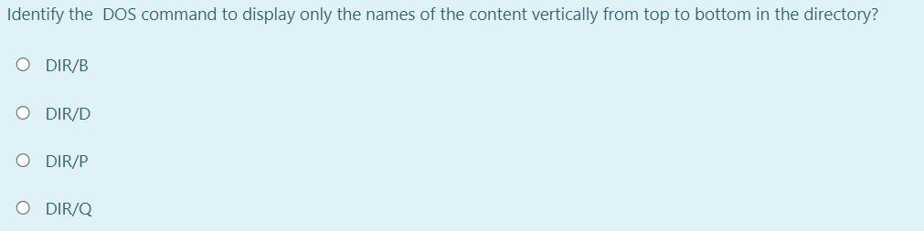 solved-identify-the-dos-command-to-display-only-the-names-of-chegg