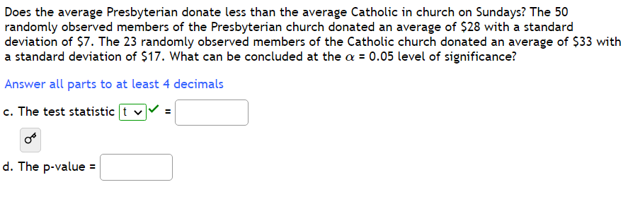 Solved Does The Average Presbyterian Donate Less Than The Chegg