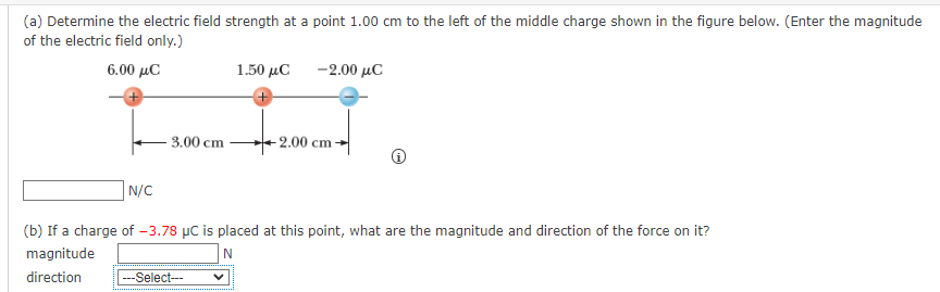 Solved (a) Determine the electric field strength at a point | Chegg.com