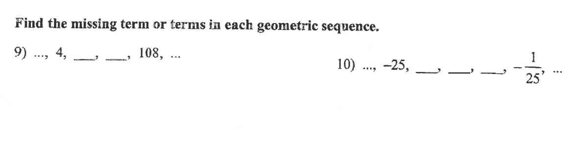 Solved Find the missing term or terms in each geometric | Chegg.com