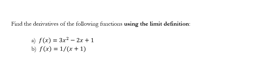 Solved Find The Derivatives Of The Following Functions Using | Chegg.com