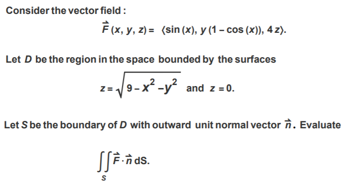 Solved Consider The Vector Field E X Y Z Sin X Chegg Com